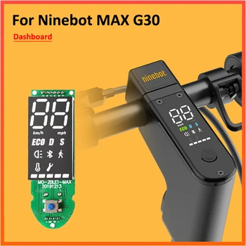 Prietaisų skydelį Ninebot MAX G30 G30D Elektrinis Motoroleris su 